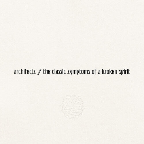 Architects - the classic symptoms of a broken spirit [Explicit Content] ((CD))