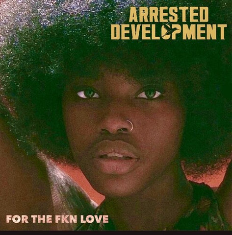 Arrested Development - For The Fkn Love (2 Lp's) ((Vinyl))