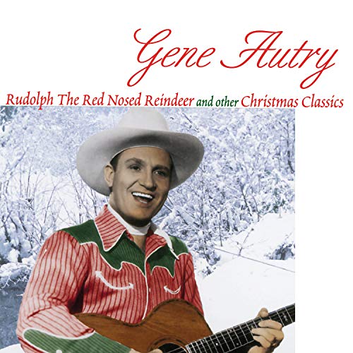 Autry, Gene - Rudolph The Red Nosed Reindeer And Other Christmas Classics ((Vinyl))