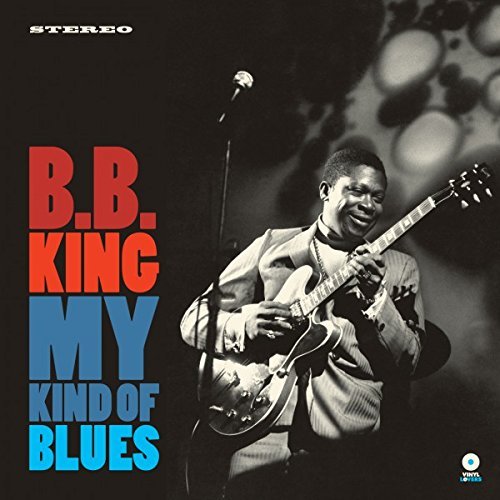 B. B. King - My Kind of Blues ((Vinyl))
