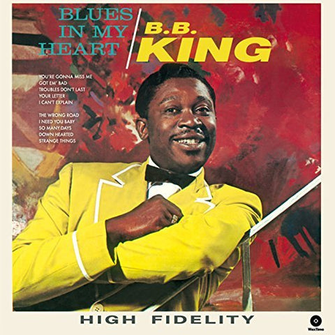 B.B. King - Blues In My Heart + 4 Bonus Tracks ((Vinyl))