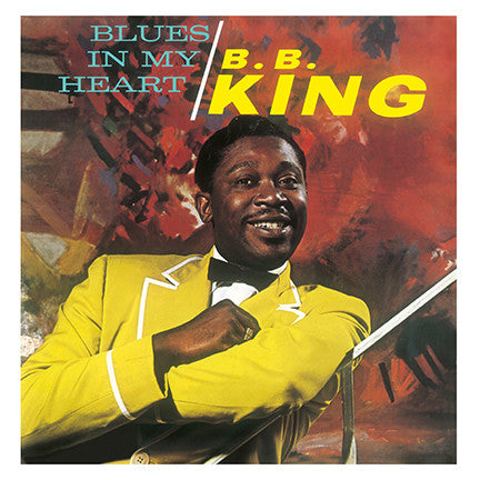 B.B. King - Blues In My Heart ((Vinyl))