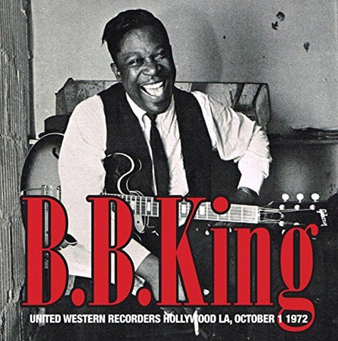 B.B. King - United Western Recorders, Hollywood, October 1, 1972 ((Vinyl))