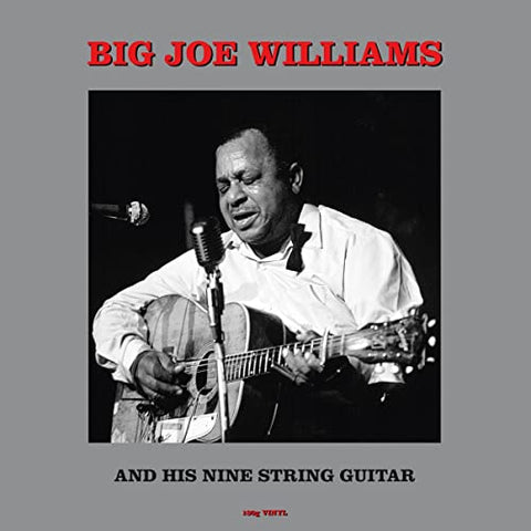 BIG JOE WILLIAMS - And His Nine String Guitar ((Vinyl))