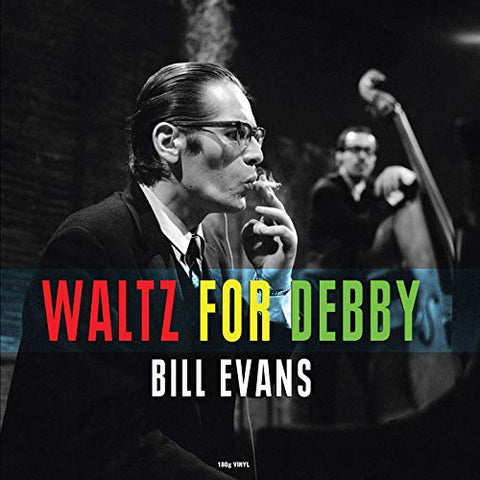 BILL EVANS - Waltz For Debby ((Vinyl))