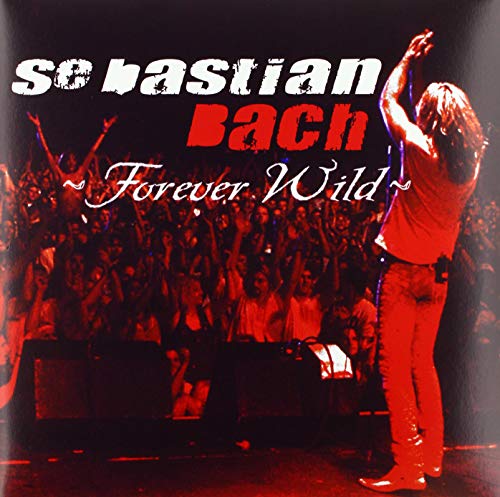 Bach, Sebastian - Forever Wild (Los Angeles / 2003) ((Vinyl))