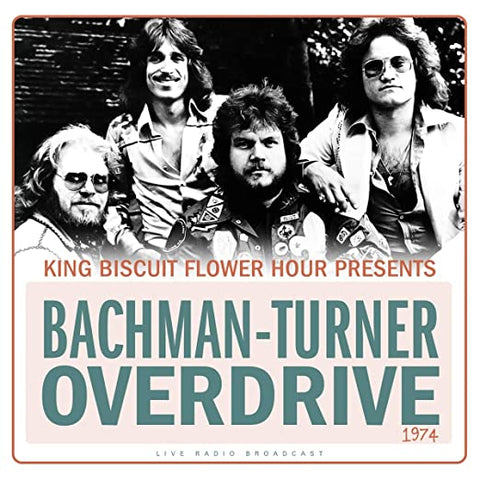 Bachman-Turner Overdrive - Best Of Live At King Biscuit Flower Hour: 1974 [Import] ((Vinyl))