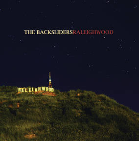 Backsliders, The - Raleighwood ((Vinyl))