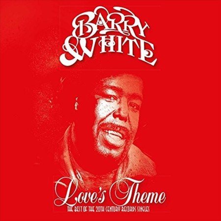 Barry White - Love'S Theme: The Best Of The 20Th Century Records ((Vinyl))