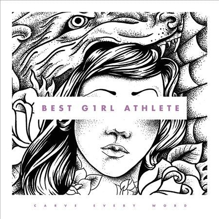 Best Girl Athlete - CARVE EVERY WORD ((Vinyl))