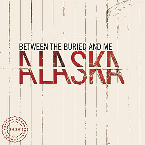 Between The Buried And Me - Alaska [2 LP] [2020 Remix/Remaster] ((Vinyl))