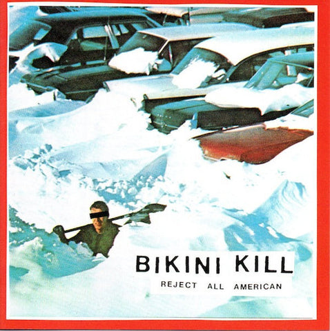 Bikini Kill - Reject All American ((Vinyl))