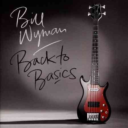 Bill Wyman - Back To Basics ((Vinyl))
