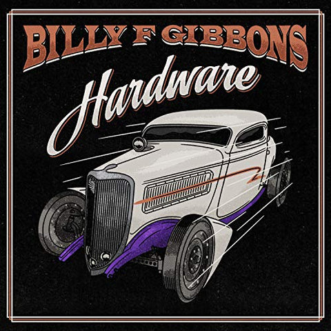 Billy F Gibbons - Hardware [Orange Crush LP] ((Vinyl))