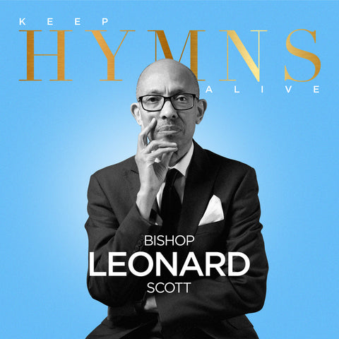 Bishop Leonard Scott - Keep Hymns Alive ((CD))