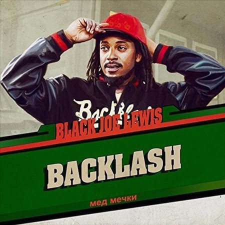 Black Joe Lewis & Th - BACKLASH (LP) ((Vinyl))