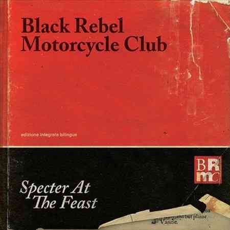 Black Rebel Motorcycle Club - SPECTER AT THE FEAST ((Vinyl))