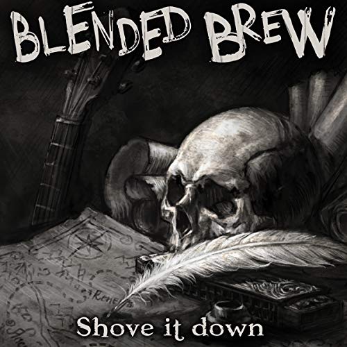 Blended Brew - Shove It Down ((Vinyl))