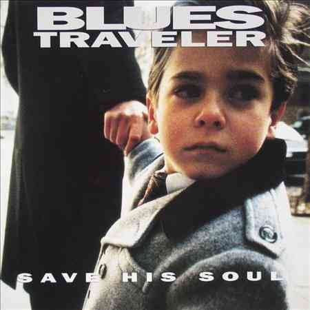 Blues Traveler - SAVE HIS SOUL ((Vinyl))