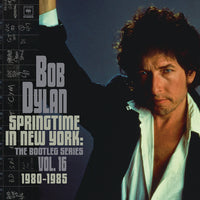 Bob Dylan - Springtime In New York: The Bootleg Vol. 16 (1980-1985) ((Vinyl))