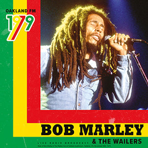 Bob Marley & The Wailers - Oakland FM 1979 [Import] ((Vinyl))