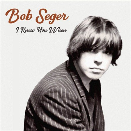 Bob Seger - I KNEW YOU WHEN (LP) ((Vinyl))
