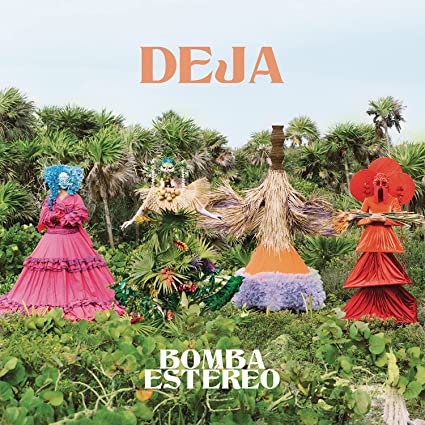 Bomba Estereo - Deja (Gatefold LP Jacket, Clear Vinyl, 150 Gram Vinyl) (2 Lp's) ((Vinyl))