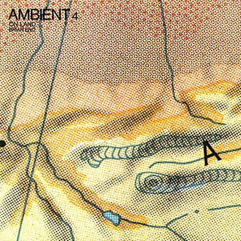 Brian Eno - Ambient 4:On Land [LP] ((Vinyl))