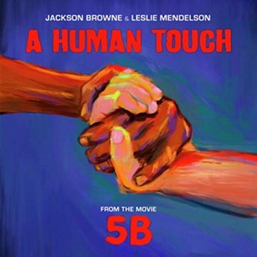 Browne, Jackson & Leslie Mendelson - A Human Touch ((Vinyl))