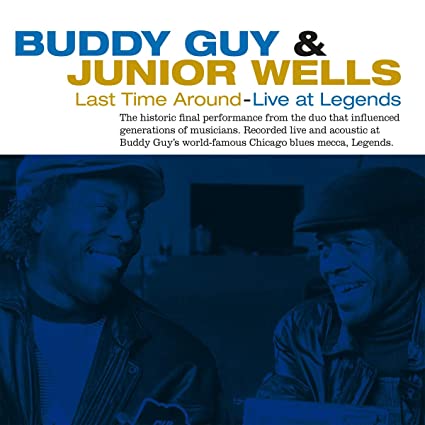 Buddy Guy & Junior Wells - Last Time Around: Live At Legends [180-Gram Black Vinyl] [Import] ((Vinyl))