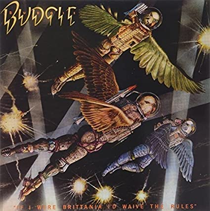 Budgie - If I Were Brittania/ I'd Waive The Rules [Import] ((Vinyl))