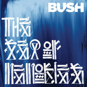 Bush - Sea of Memories (10th Anniversary) ((Vinyl))