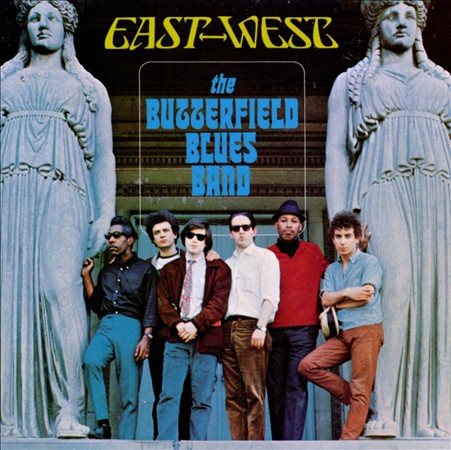Butterfield Blues Band - EAST-WEST ((Vinyl))