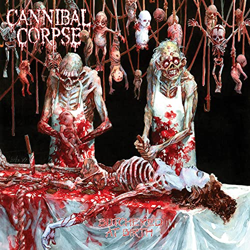 CANNIBAL CORPSE - BUTCHERED AT BIRTH ((Vinyl))