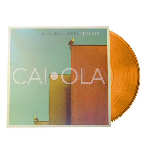Caiola - Only Real When Shared (GVR Vinyl) ((Vinyl))