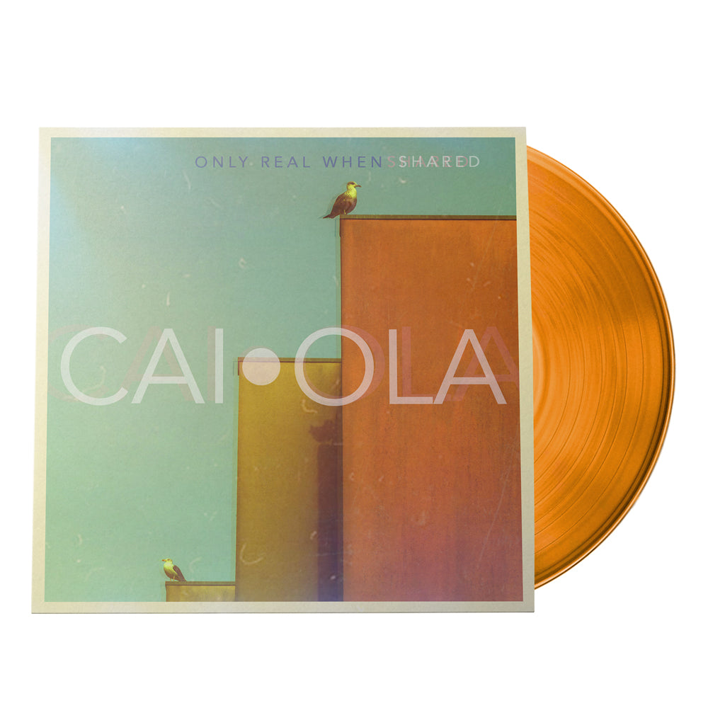 Caiola - Only Real When Shared | Translucent Orange Vinyl ((Vinyl))