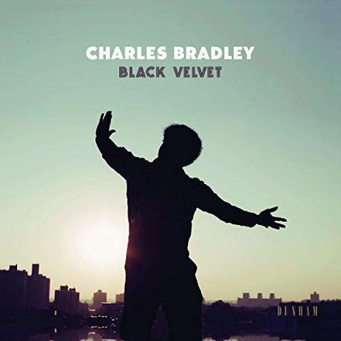 Charles Bradley - Black Velvet ((Vinyl))