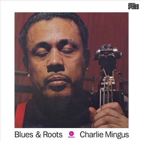 Charles Mingus - Blues And Roots ((Vinyl))