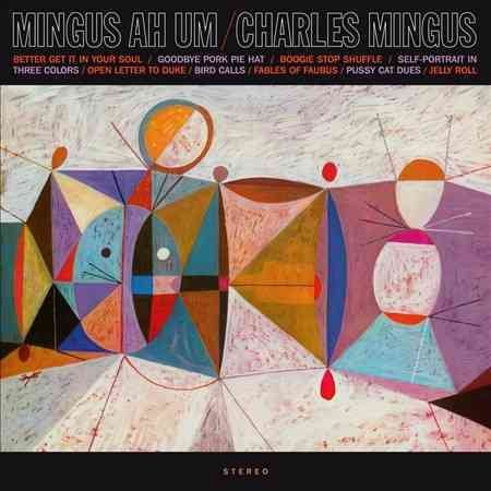 Charles Mingus - Mingus Ah Um - 180 Gram ((Vinyl))