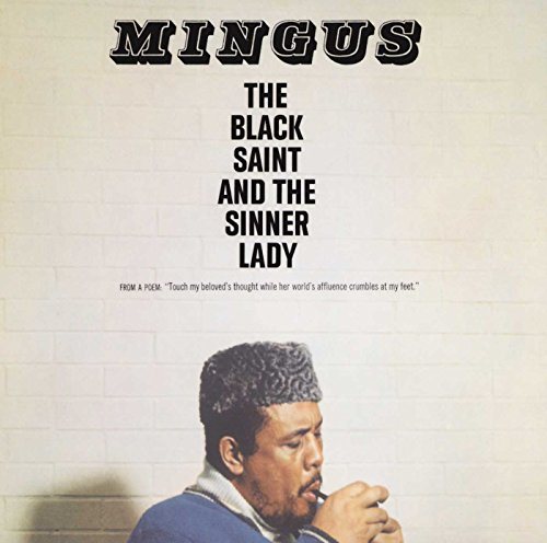 Charles Mingus - The Black Saint And The Sinner Lady [LP] ((Vinyl))