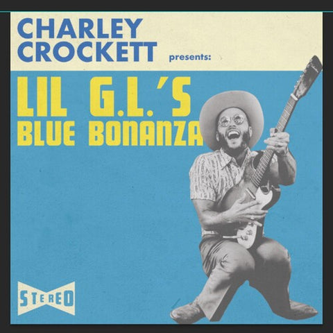 Charley Crockett - Lil G.l.'s Blue Bonanza (180 Gram Vinyl) ((Vinyl))
