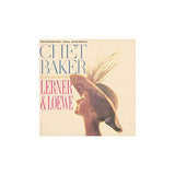 Chet Baker - Chet Baker Plays The Best Of Lerner And Loewe [LP] ((Vinyl))