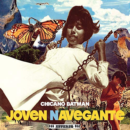 Chicano Batman - Joven Navegante [LP][Reissue] ((Vinyl))