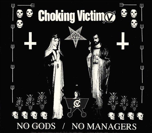 Choking Victim - NO GODS NO MANAGERS ((Vinyl))