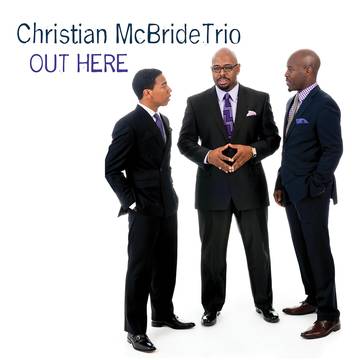 Christian McBride Trio - Out Here ((Vinyl))