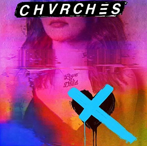 Chvrches - Love Is Dead ((Vinyl))