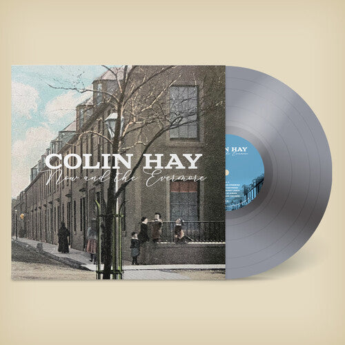 Colin Hay - Now And The Evermore (Colored Vinyl, Silver, 140 Gram Vinyl, Indie Exclusive, Digital Download Card) ((Vinyl))