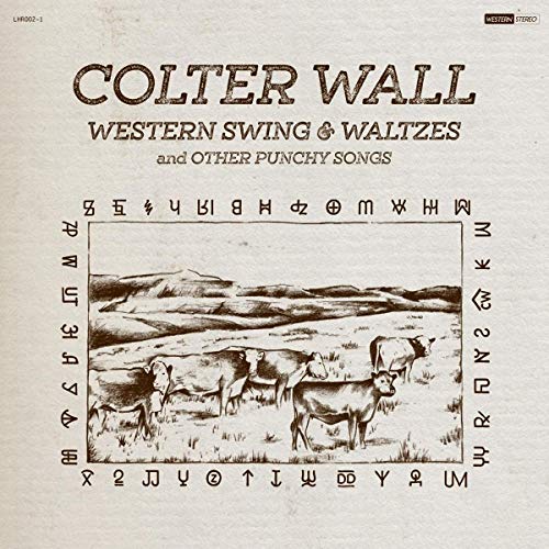 Colter Wall - Western Swing & Waltzes And Other Punchy Songs ((Vinyl))