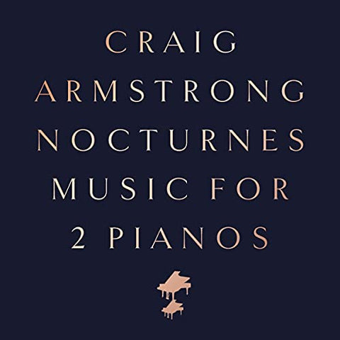 Craig Armstrong - Nocturnes - Music for Two Pianos ((CD))