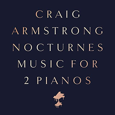 Craig Armstrong - Nocturnes - Music for Two Pianos ((Vinyl))
